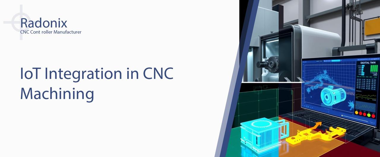 RADONIX IOT Integration in CNC Machining